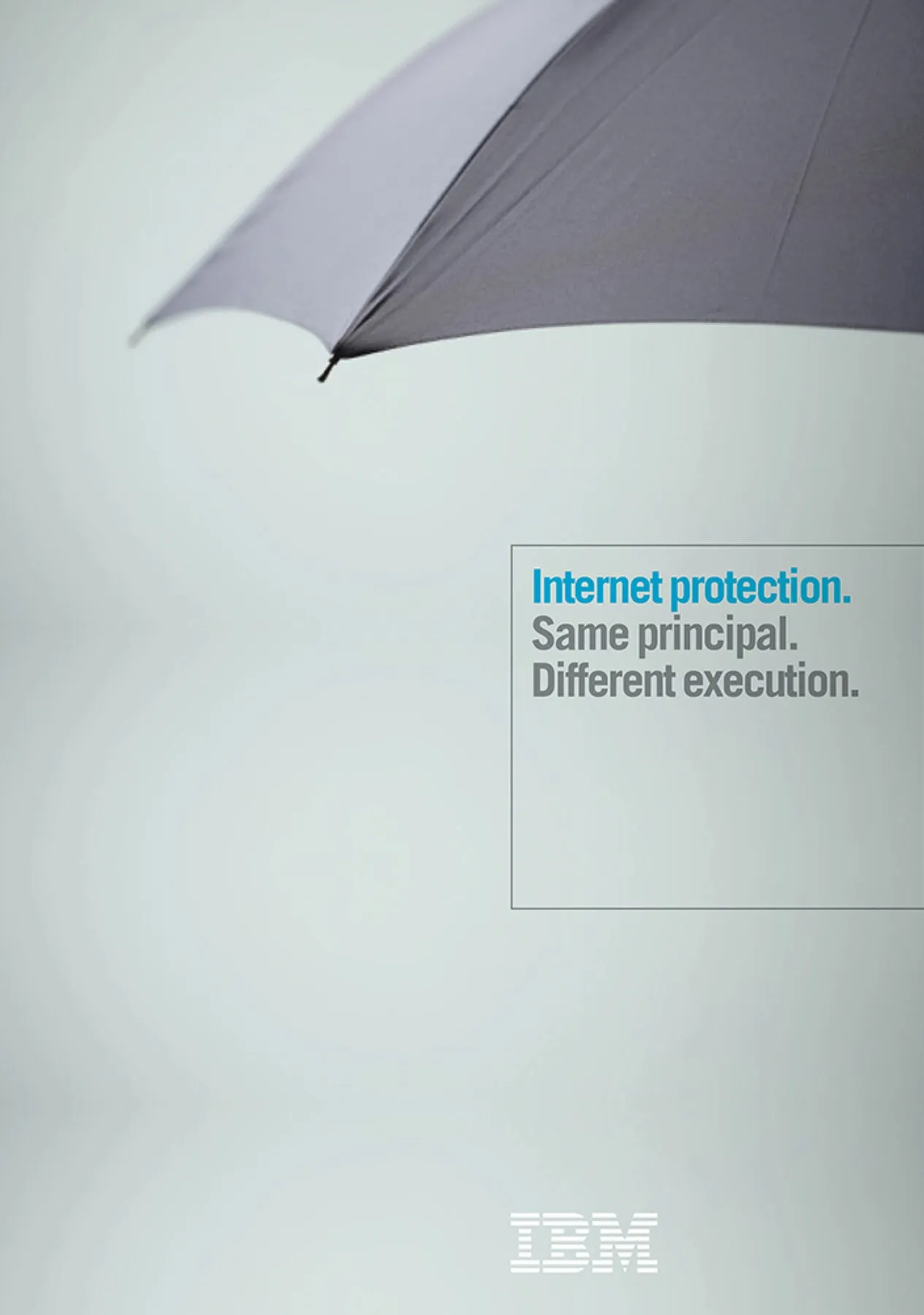‘Internet protection. Same principal. Different execution.’ advert featuring an umbrella